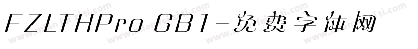 FZLTHPro GB1字体转换